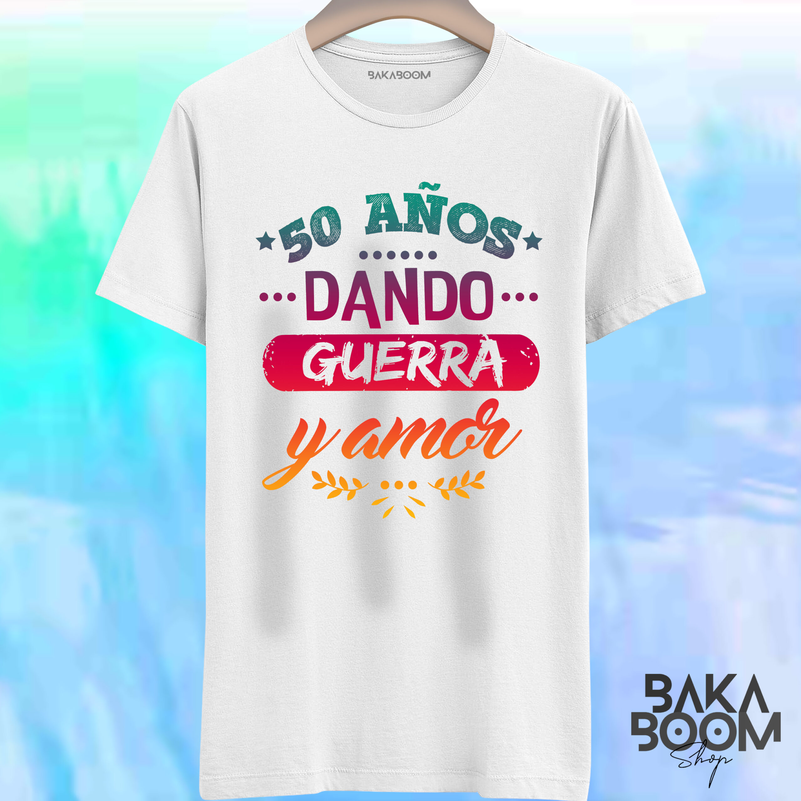 CAMISETA 50 AÑOS DANDO GUERRA Y AMOR - Imagen 2