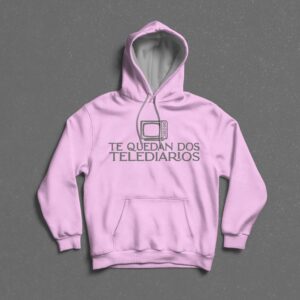 SUDADERA TE QUEDAN DOS TELEDIARIOS - BAKABOOM